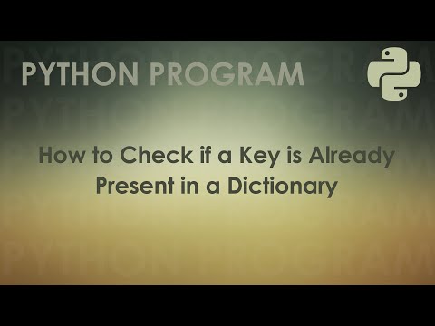 Python Program to Check if a Key is Already Present in a Dictionary | Python Examples
