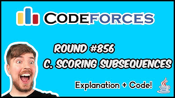 C. SCORING SUBSEQUENCES | CODEFORCES ROUND #856 | Solution | Explanation | Code | Java | Div2 |