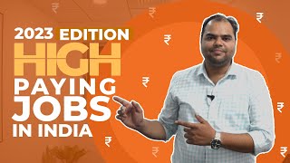 Top 5 Highest Paying Jobs In India - 2023 Edition, Jobs with highest income in India