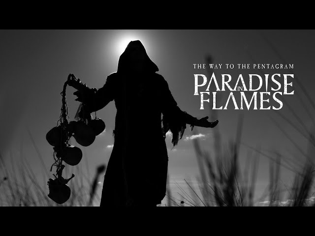 PARADISE IN FLAMES -The way to the Pentagram (Official Video)