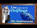 Ist das das Paradies? Lisa erforscht Delfine - Die Sommerreise