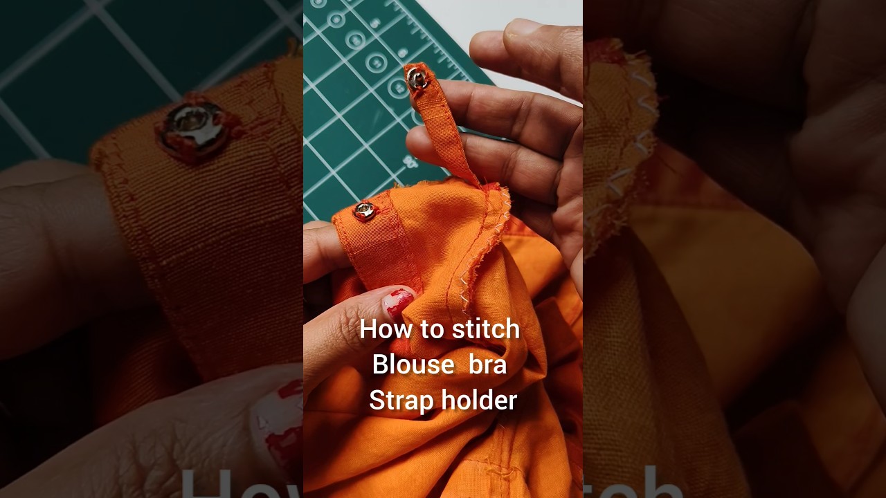 How to stitch blouse bra strap holder|  Sewing tips| shorts