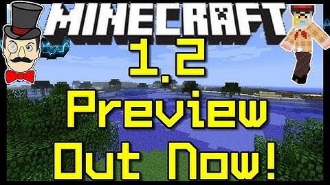 Minecraft 1.2 PREVIEW Out Now ! Download Pre-Release !