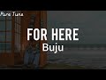 Buju For Here Official Lyrics Video