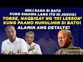 HULI SANA SI BATO KUNG GINAWA LANG ITO NI JONVIC!