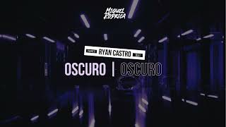 OSCURO | Instrumental Reggaeton | Ryan Castro Type Beat