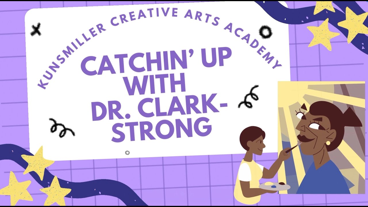 Catchin' Up with Dr. Clark-Strong