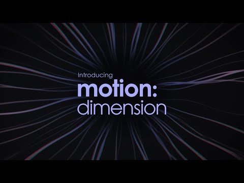 Motion: Dimension by Excite Audio