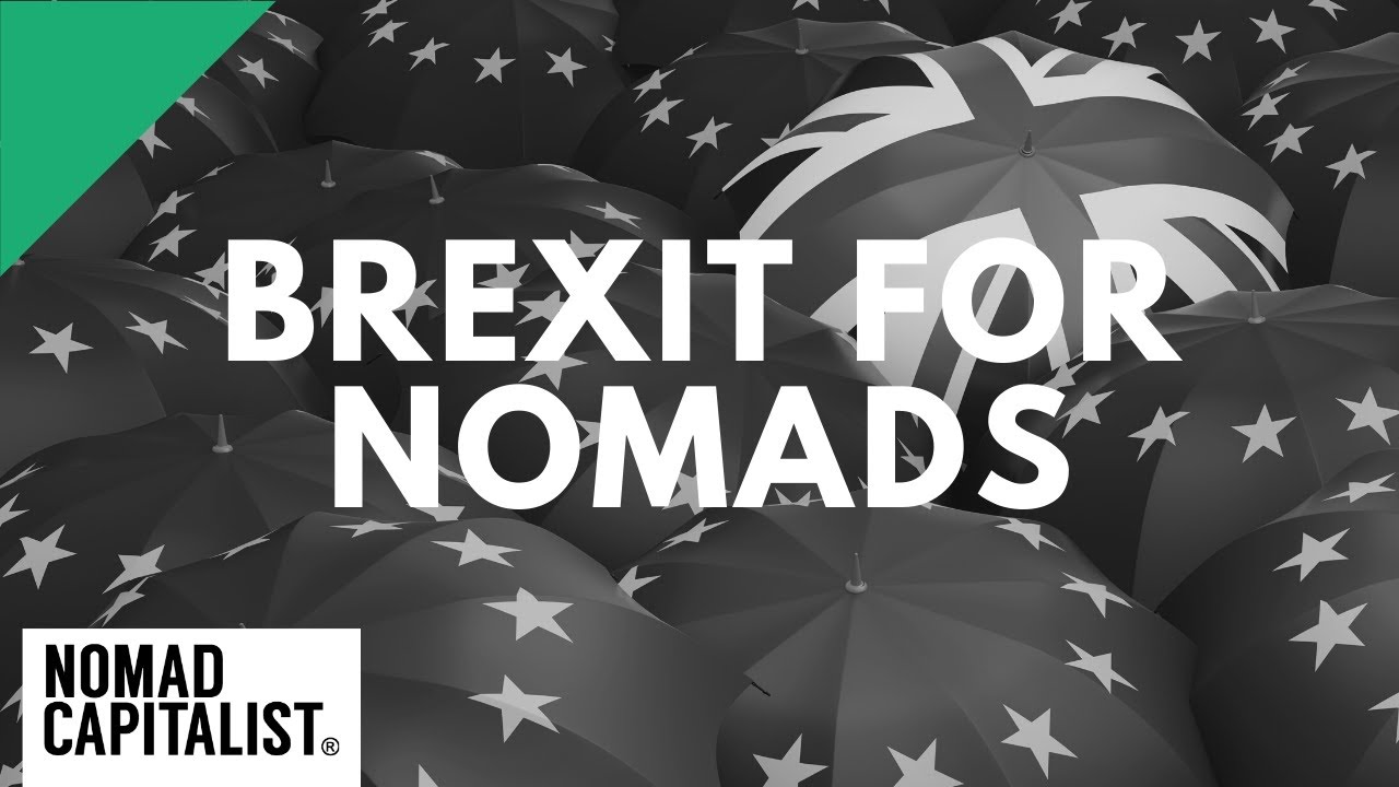 What Does Brexit Mean for Nomad Capitalists?