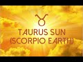 Sun in Taurus, Sun in 2nd House, Earth in Scorpio, Earth in 8th House