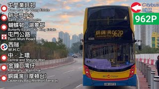Hong Kong Bus CTB 962P( Yip Wong Estate to Causeway Bay( Moreton Terrace ) )( 業旺邨至銅鑼灣( 摩頓台 ) )