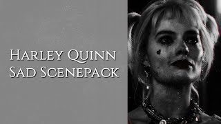 Harley Quinn Sad Scenepack ||   Download Link