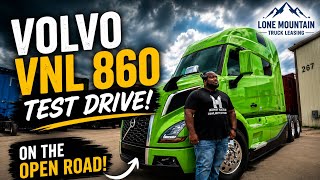 Taking the Volvo VNL 860 for a Test Drive at Lone Mountain Truck Leasing