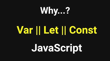 Why ....? Var || Let || Const  in JavaScript  difference between #react #javascript #javascript