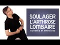 Soulager l arthrose lombaire  conseils et exercices