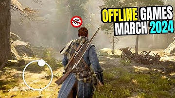 No WiFi? No Problem! TOP 10 New Offline Games for Android & iOS March 2024