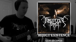 FORGOTTEN TOMB - &quot;Reject Existence&quot; | Rhythm Guitar Cover