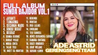 Ade Astrid - Gerengseng Team Full Album Sunda Bajidor (Vol.1) | Jayanti, Tumarima, Secawan Madu
