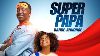 Super Papa - Bande-Annonce