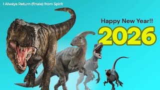 Dinosaurs - I Will Always Return (New Year Version)