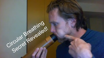 Didgeridoo Secret Revealed: Circular Breathing is NOT Circular Breathing!