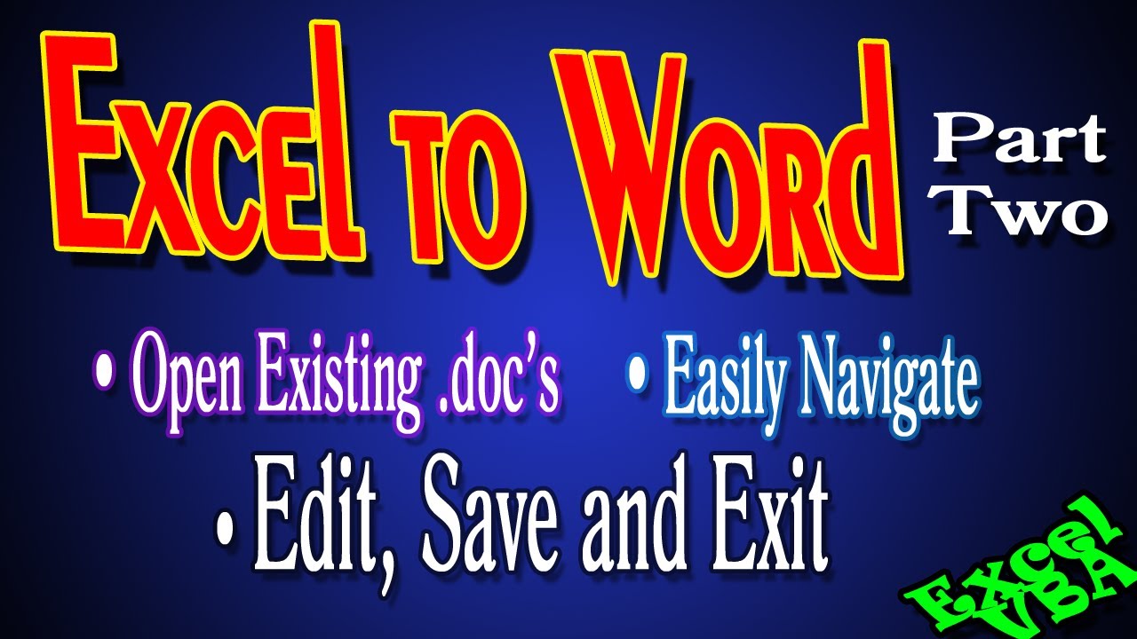 How To Open, Navigate And Edit Existing Word Doc Using Excel Vba!  Comprehensive Guide - Youtube