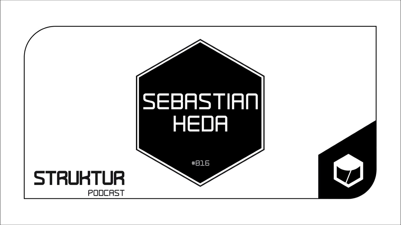 Watch Sebastian Heda - Struktur Podcast #016 on YouTube Watch Sebastian Heda - Struktur Podcast #016 on YouTube