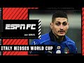 Reacting to Italy failing to make the World Cup for the 2nd consecutive time | ESPN FC