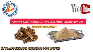 AMFANI GARIN KUSTUL HINDIL BAHRI (Costus powder):