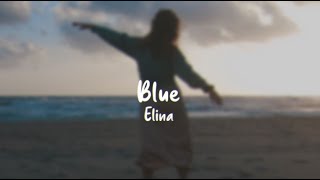 Blue - Elina (Lyrics)