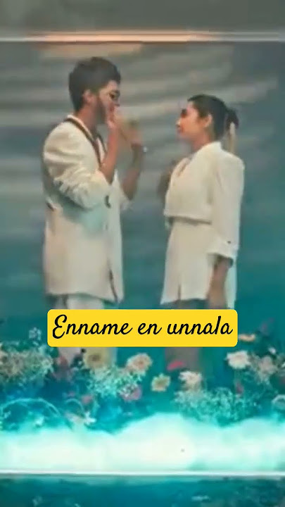 Enname en unnala song #shorts