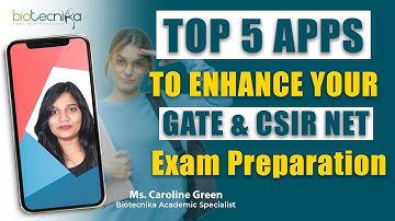 TOP 5 Apps to Enhance your GATE & CSIR NET Exam Preparation