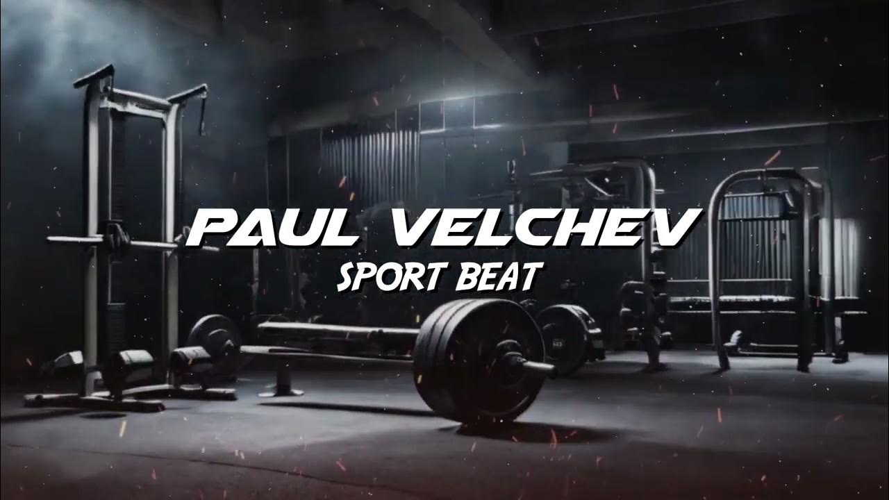 Paul Velchev - Sport Beat (Extended) Paul Velchev - Sport Beat (Extended)