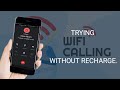 Trying wifi calling without recharge | wifi calling.