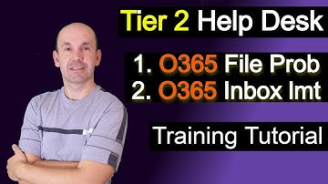 Tier 2 Help Desk, Office 365 file access, Office 365 inbox size limit #helpdesk