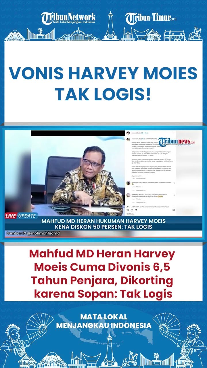 SHORT TAK LOGIS! Rugikan Negara Hingga Rp 300 Triliun Harvey Moies Hanya Divonis 6,5 Tahun Penjara