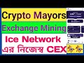 Crypto Mayors | TMOON Token Mining | TOKERO Crypto Exchange | Ice Network New Mining Apps