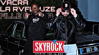 Vacra, La Rvfleuse - Fille à Papa (Version Skyrock)