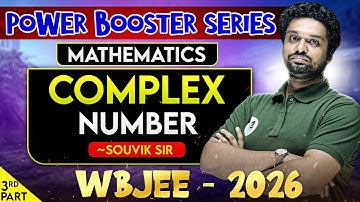 Complex Number for WBJEE [Part-3] | WBJEE Math Complex Number | SOE JEE