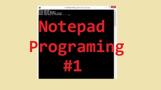 Hello World | Notepad Programing #1