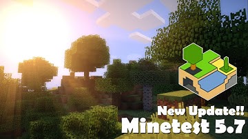 New Minetest 5.7 Update!