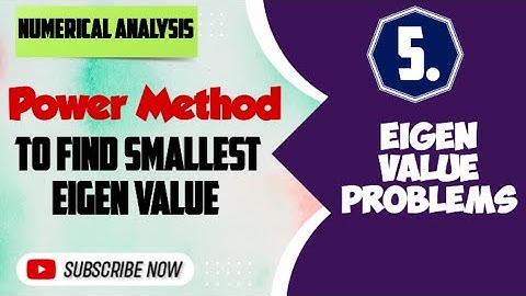 Power Method to find Smallest Eigen Value | Numerical Analysis | BSc Maths Lecture-5