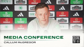 Full Celtic Media Conference: Callum McGregor (10/05/24)