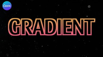 How To  Create Gradient Outline Text In Canva