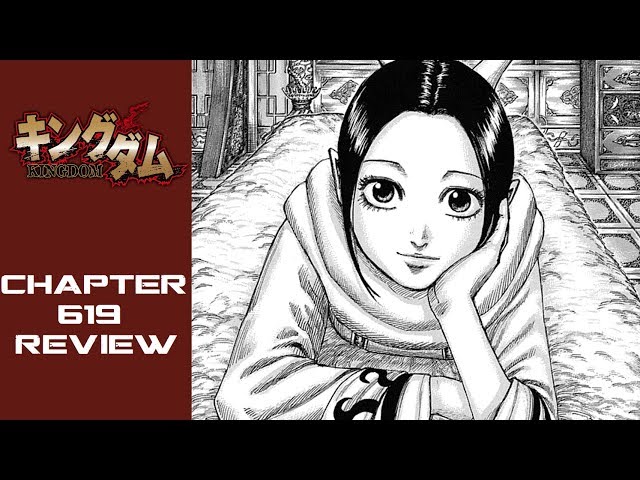 Kingdom Chapter 619 Review Youtube
