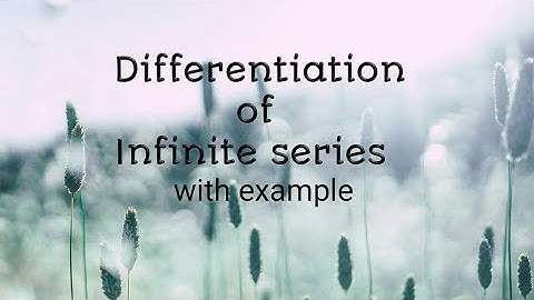 Differentiation of an infinite series|Class 12|CBSE|Hindi