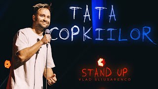 Vlad Sliusarenco | "TATA COPKIILOR" | Stand Up Comedy Special