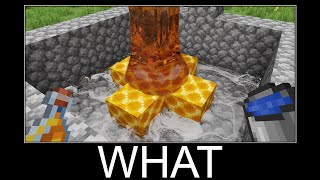 Minecraft realistic wait what meme, Lava, Water, Slime #655