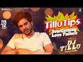 DJ Tillu - #TilluTips - Overcoming Love Failure | Siddhu | Vimal Krishna | #DJTilluFromFeb12th
