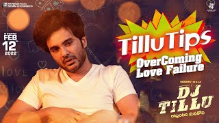 DJ Tillu - #TilluTips - Overcoming Love Failure | Siddhu | Vimal Krishna | #DJTilluFromFeb12th Image